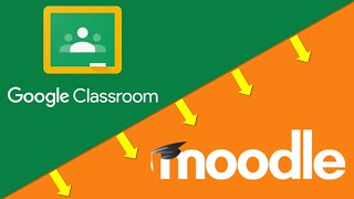 Moodle vs Google Classroom